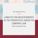PROVISIONS RELATING TO LIABILITY FOR MISSTATEMENTS IN THE PROSPECTUS UNDER THE COMPANY LAW
