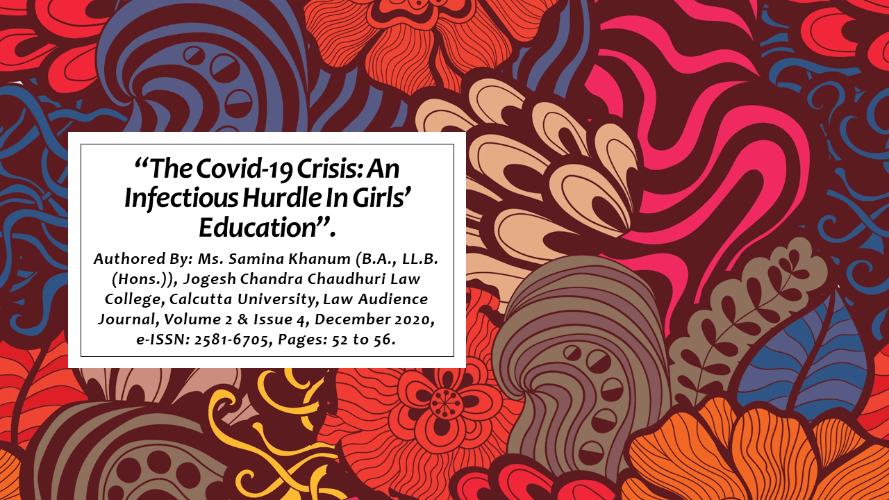 Read more about the article The COVID-19 Crisis: An Infectious Hurdle in Girls’ Education
