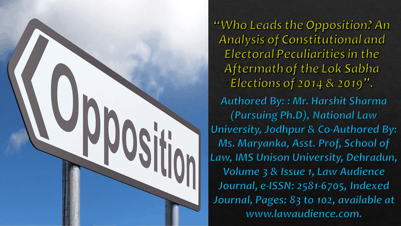 Read more about the article Who Leads the Opposition? An Analysis of Constitutional and Electoral Peculiarities in the Aftermath of the Lok Sabha Elections of 2014 & 2019