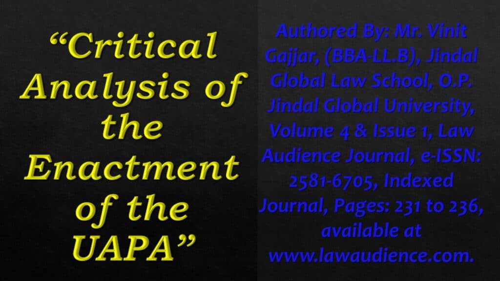 volume-4-issue-1-critical-analysis-of-the-enactment-of-the-uapa