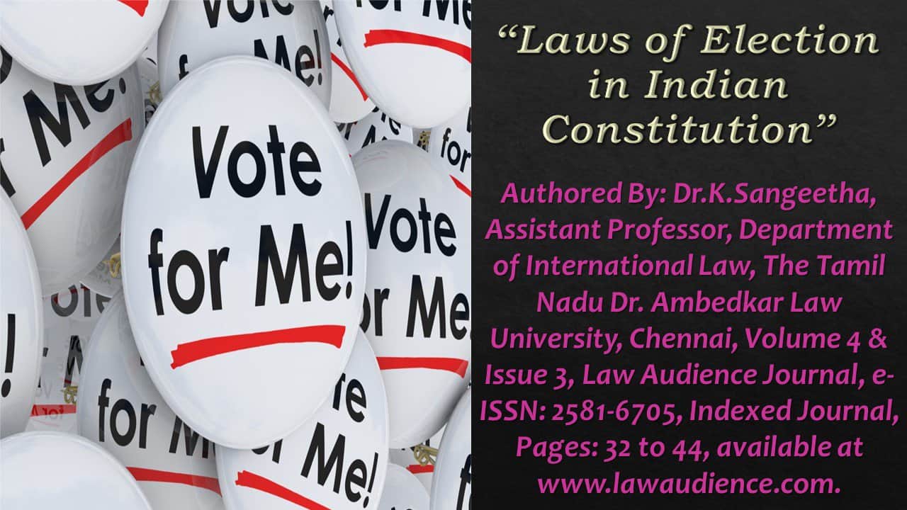 Read more about the article Laws of Election in Indian Constitution