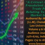 A Critical Analysis of Fraudulent And Unfair Trade Practice Relating To Securities Market In India