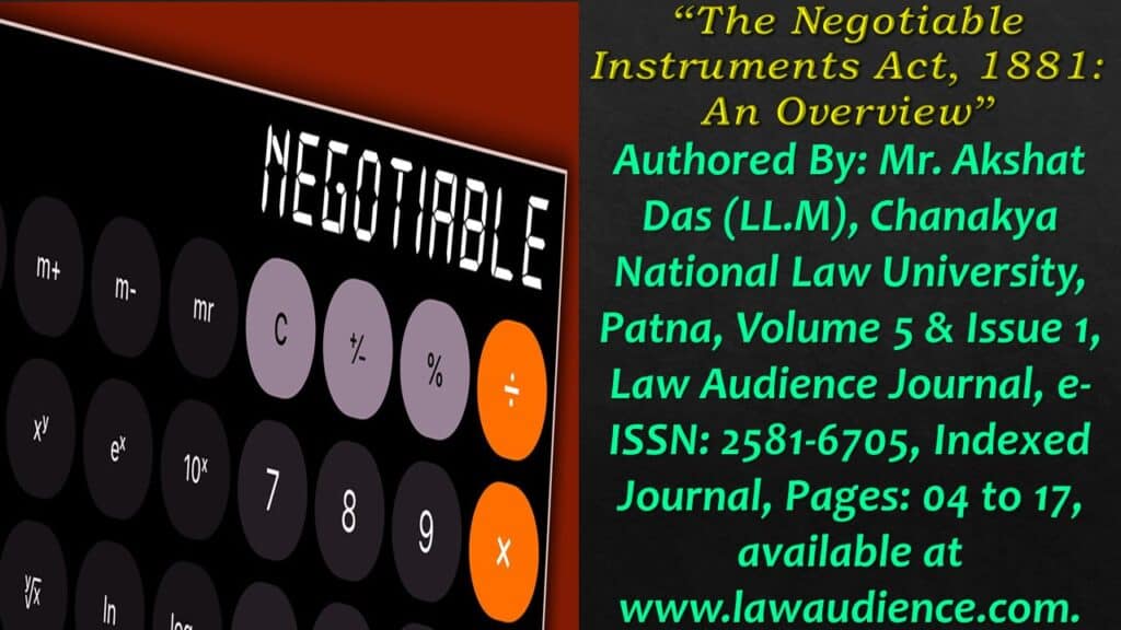 The Negotiable Instruments Act, 1881: An Overview