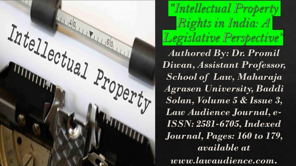Intellectual Property Rights in India: A Legislative Perspective