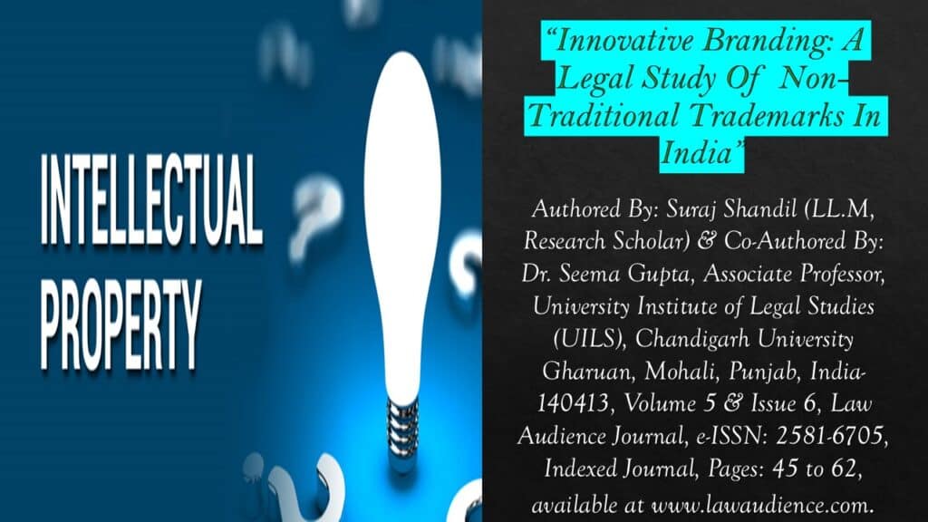 Innovative Branding: A Legal Study of Non-Traditional Trademarks In India