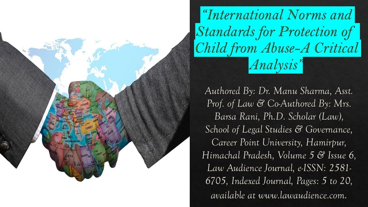 You are currently viewing International Norms and Standards for Protection of Child from Abuse-A Critical Analysis