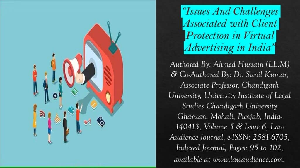 Issues And Challenges Associated with Client Protection in Virtual Advertising in India