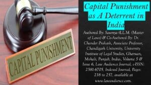 Read more about the article Capital Punishment as A Deterrent in India