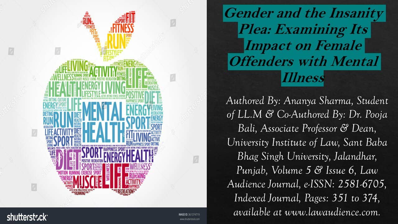 Gender and the Insanity Plea: Examining Its Impact on Female Offenders with Mental Illness