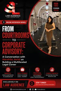 Read more about the article From Courtrooms to Corporate Advisory: A Conversation with Harshita Jarial on Building a Multifaceted Legal Career